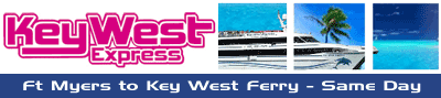 Fort Myers to Key West Ferry - Same Day