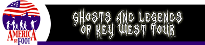 Ghosts and Legends of Key West Tour