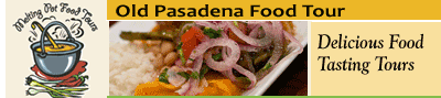 Old Pasadena Food Tour
