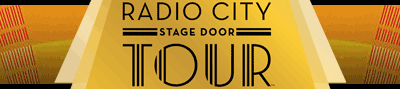 Radio City Music Hall Stage Door Tour