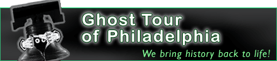 Ghost Tour of Philadelphia