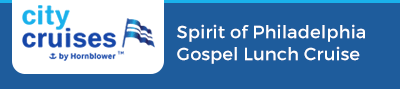Spirit of Philadelphia Gospel Lunch Cruise 