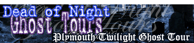 Plymouth Twilight Ghost Tour