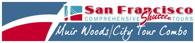 Muir Woods/City Tour Combo