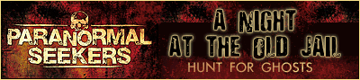 A Night at the Old Jail ~ Hunt for Ghosts