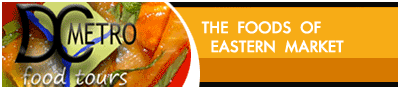 The Foods of Eastern Market