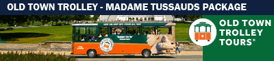 Old Town Trolley - Madame Tussauds Package