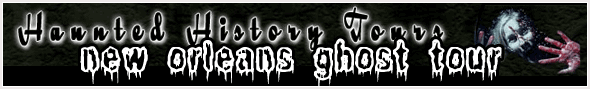 New Orleans Ghost Tour