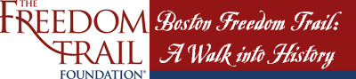 Boston Freedom Trail:  A Walk into History