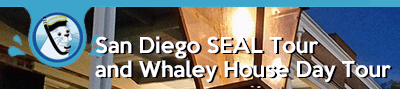 San Diego SEAL Tour and Whaley House Day Tour