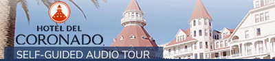 Hotel del Coronado Self-Guided Audio Tour
