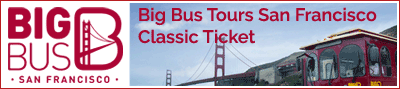 Big Bus Tours San Francisco-Classic Ticket