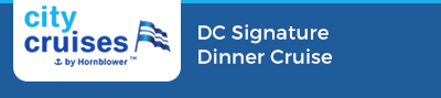 DC Signature Weekend Dinner Cruise