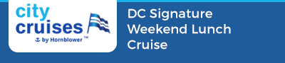 DC Signature Weekend Lunch Cruise